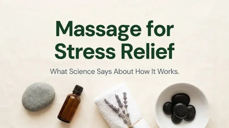Massage for stress relief hero image with massage oil, lavender, rolled towel, and river stones on cream linen with forest green typography.