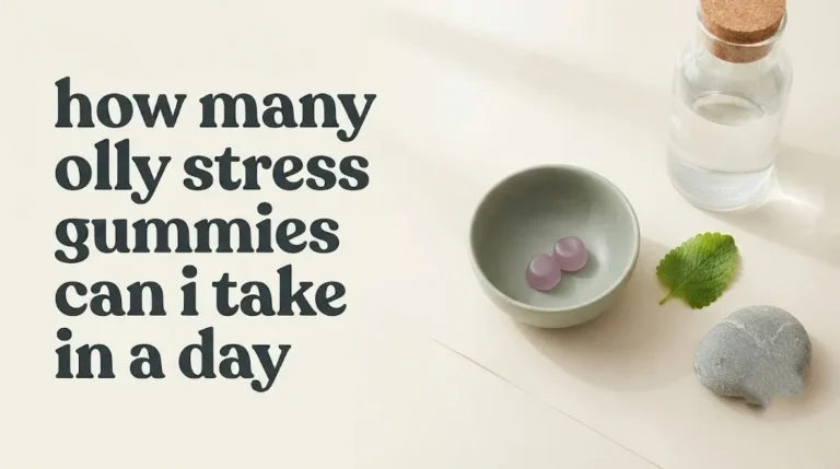 How many olly stress gummies can i take in a day A clinical flat-lay with two gummies and lemon balm explains safe 2026 dosage.
